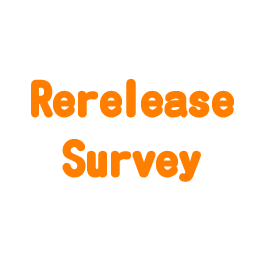 Rerelease Survey